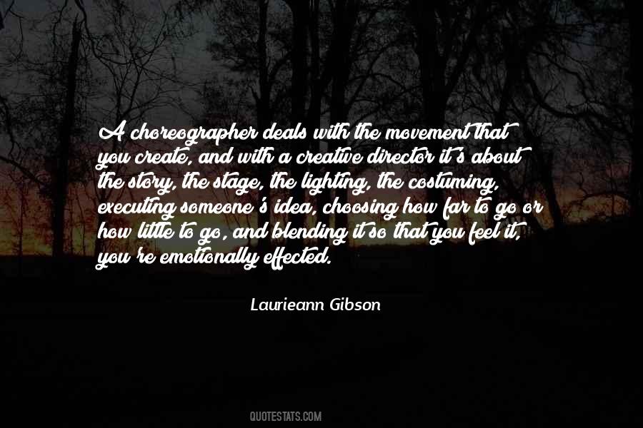 Laurieann Gibson Quotes #468192