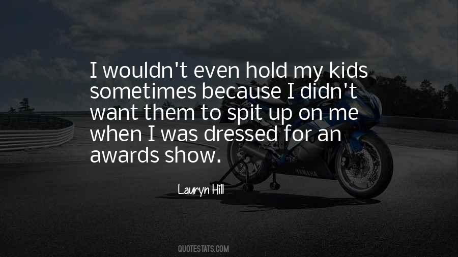Lauryn Hill Quotes #1332768