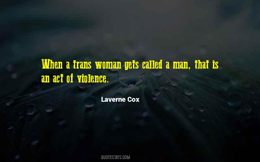 Laverne Cox Quotes #1142388