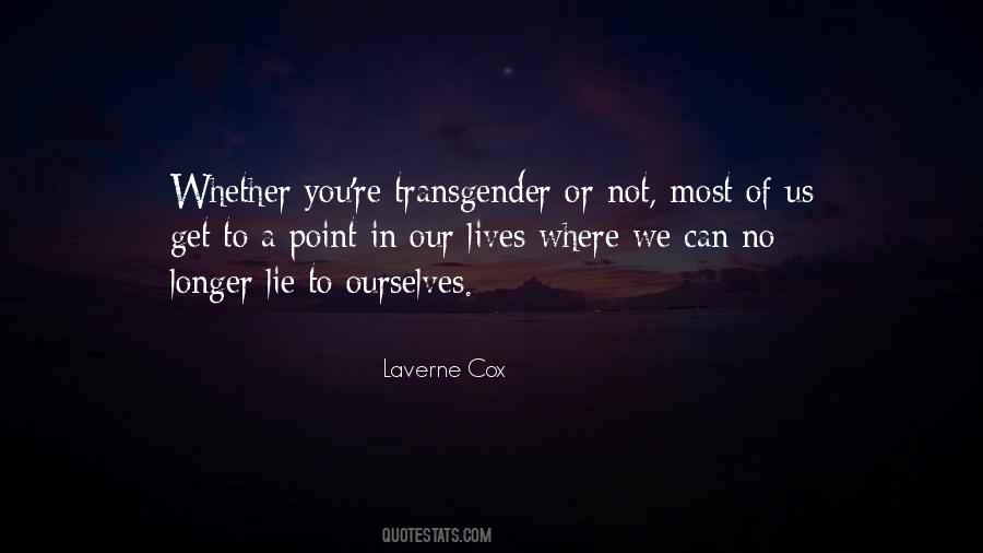 Laverne Cox Quotes #602545