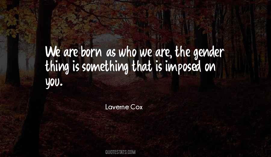 Laverne Cox Quotes #673797