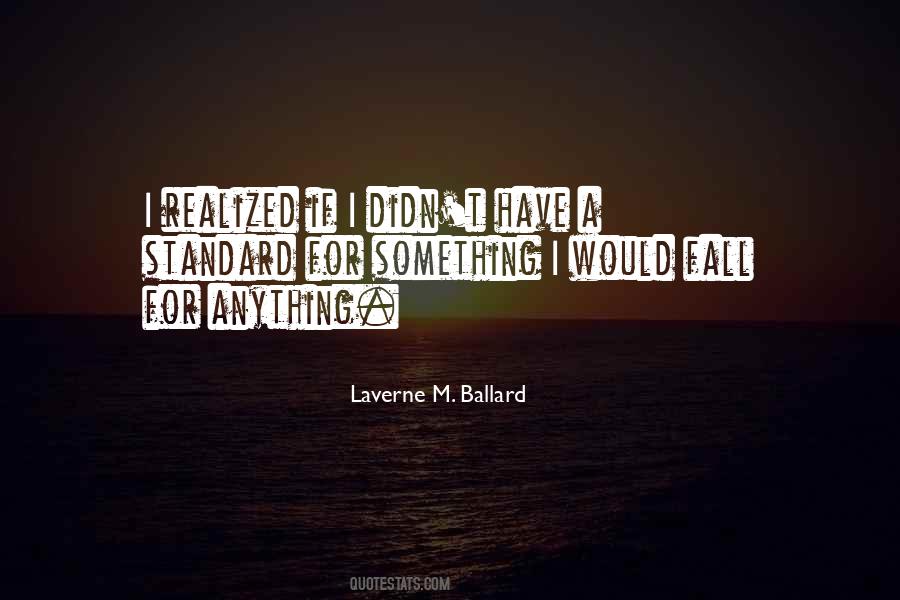 Laverne M. Ballard Quotes #671970