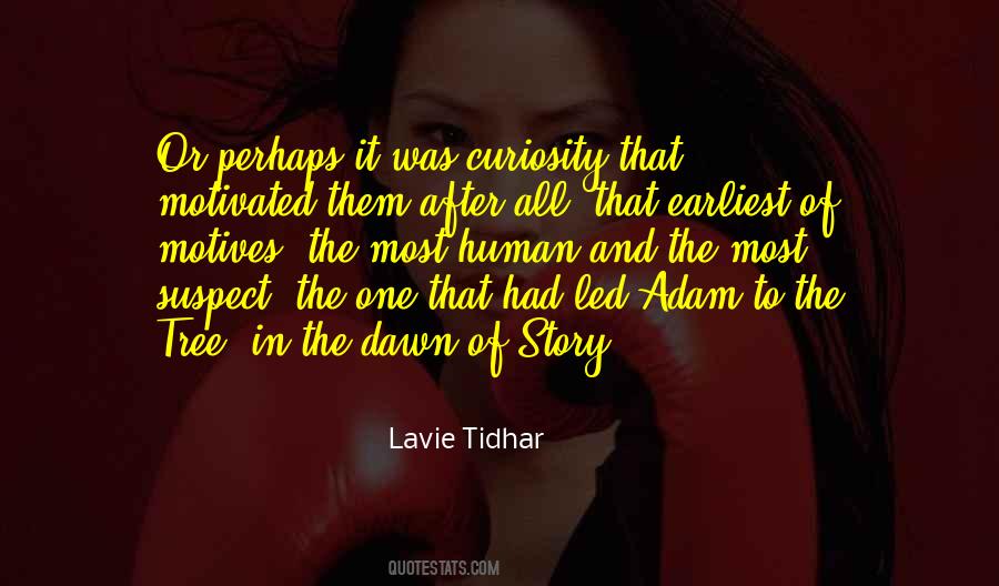 Lavie Tidhar Quotes #314225