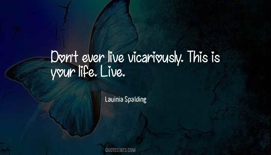 Lavinia Spalding Quotes #812414