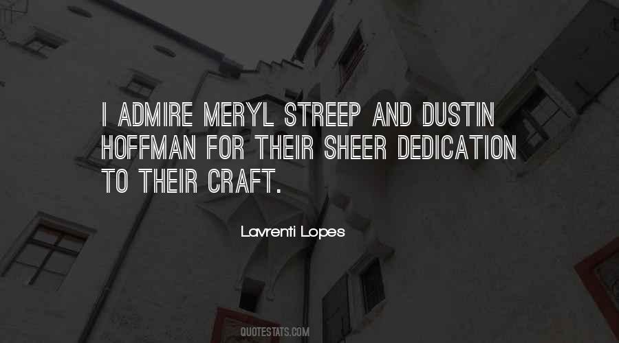 Lavrenti Lopes Quotes #1474434