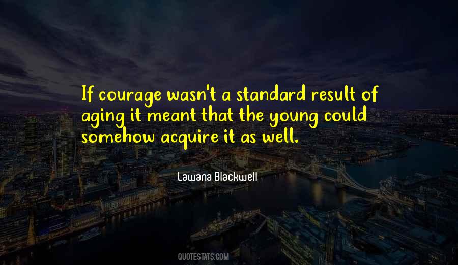 Lawana Blackwell Quotes #1804046