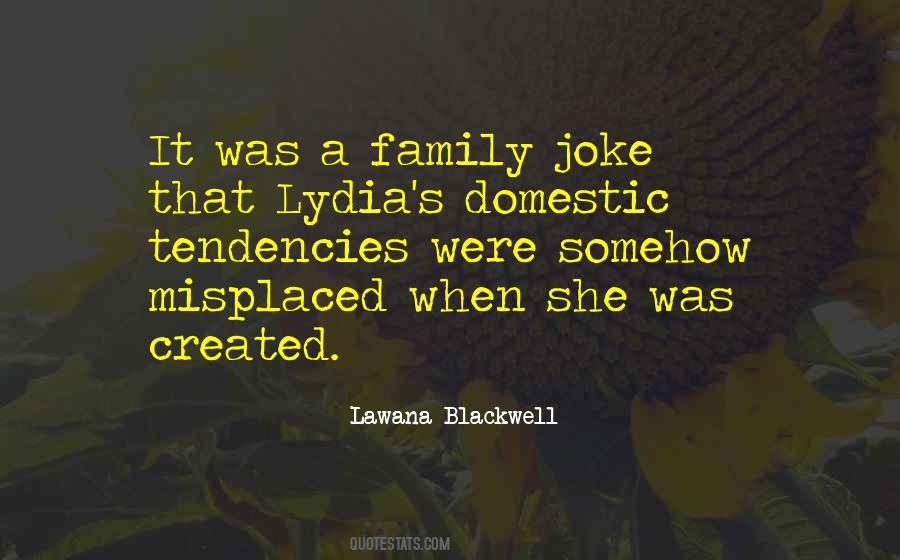 Lawana Blackwell Quotes #1853064