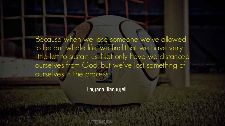 Lawana Blackwell Quotes #222942