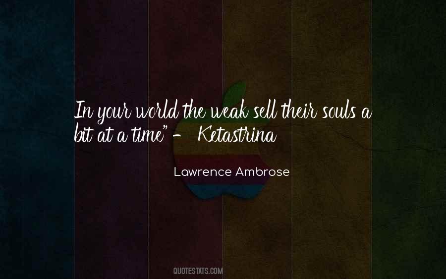 Lawrence Ambrose Quotes #1115558