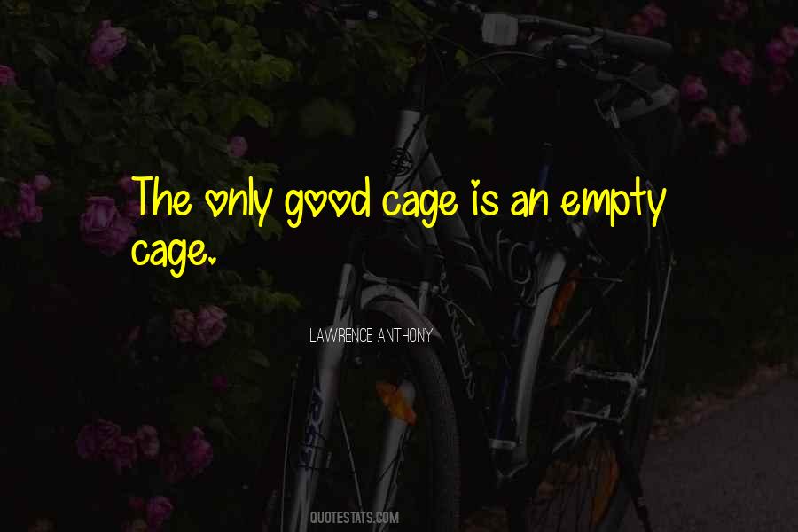 Lawrence Anthony Quotes #1105966