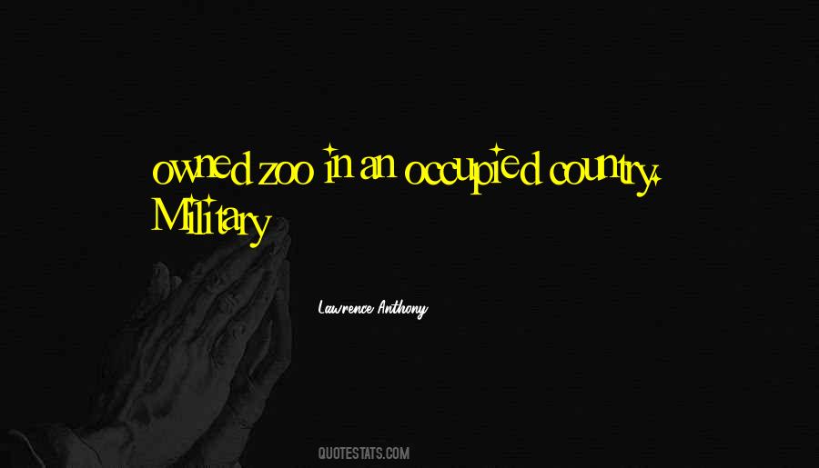 Lawrence Anthony Quotes #1371830