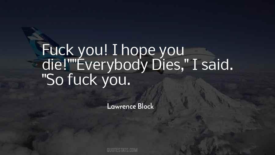 Lawrence Block Quotes #293602