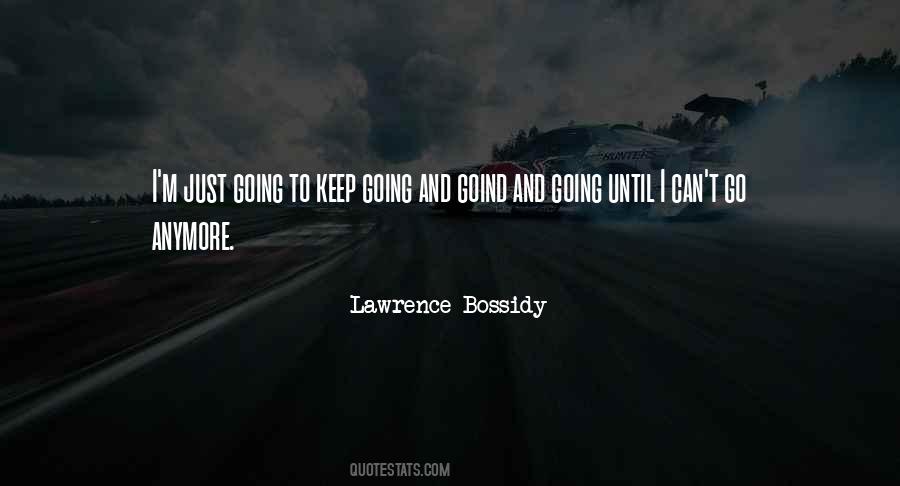 Lawrence Bossidy Quotes #1112225