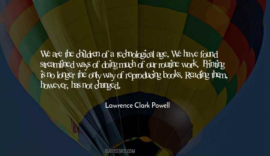 Lawrence Clark Powell Quotes #136834