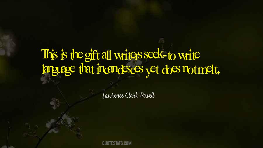 Lawrence Clark Powell Quotes #966285