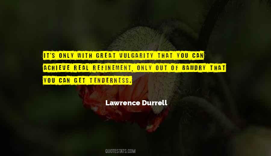 Lawrence Durrell Quotes #1765373
