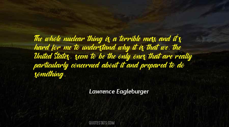 Lawrence Eagleburger Quotes #843721