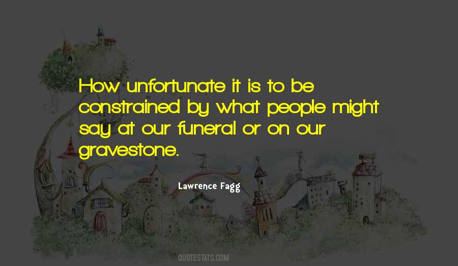 Lawrence Fagg Quotes #1785651