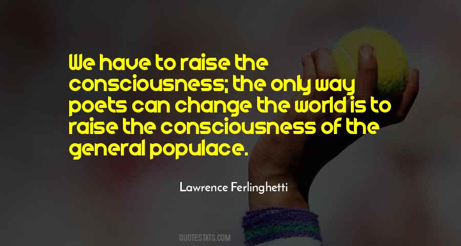 Lawrence Ferlinghetti Quotes #1252492