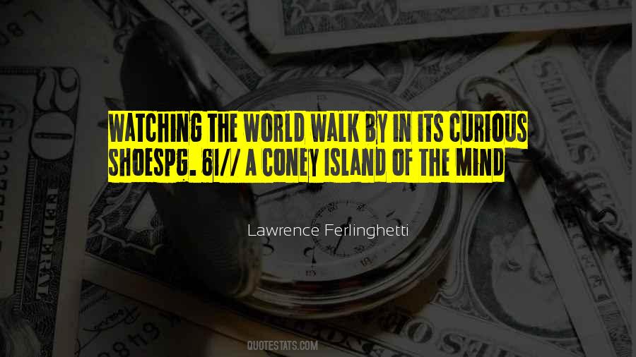 Lawrence Ferlinghetti Quotes #312048