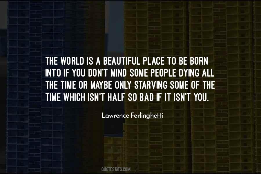 Lawrence Ferlinghetti Quotes #477901