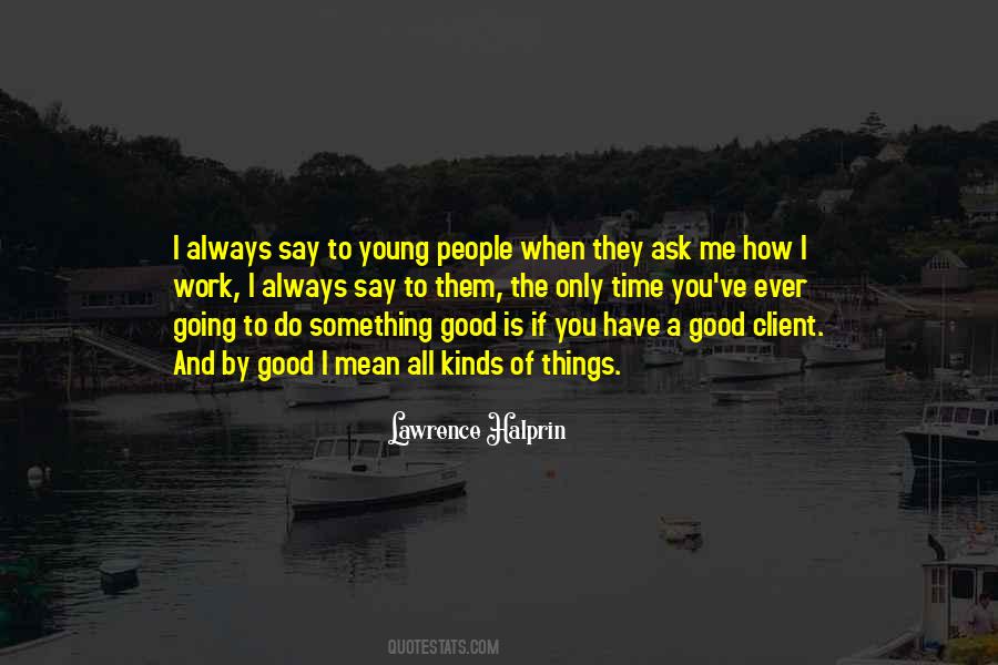 Lawrence Halprin Quotes #1157627