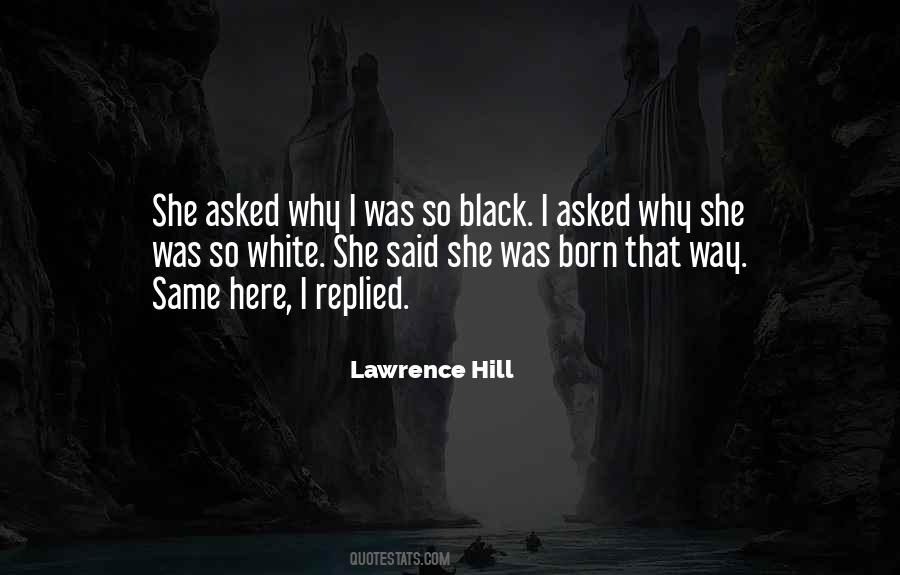 Lawrence Hill Quotes #1228356