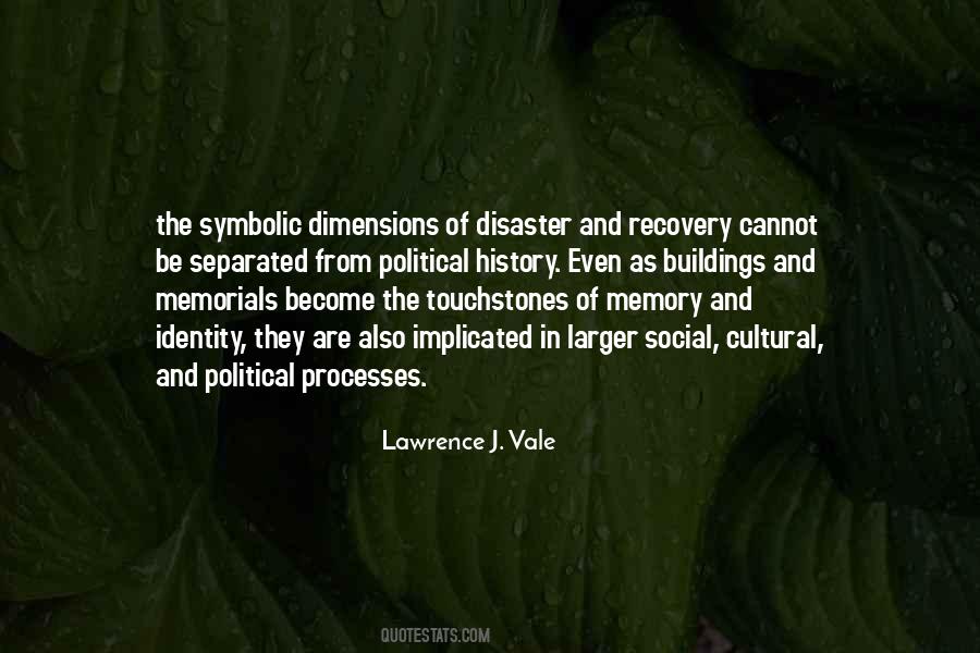 Lawrence J. Vale Quotes #518406