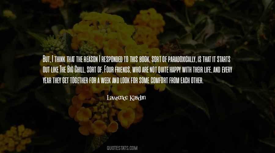 Lawrence Kasdan Quotes #355485