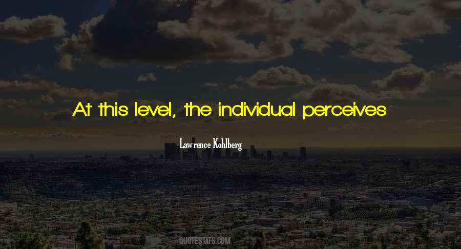 Lawrence Kohlberg Quotes #565578