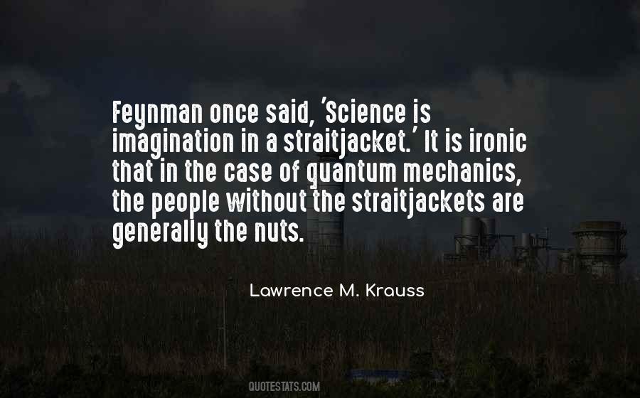 Lawrence M. Krauss Quotes #481751