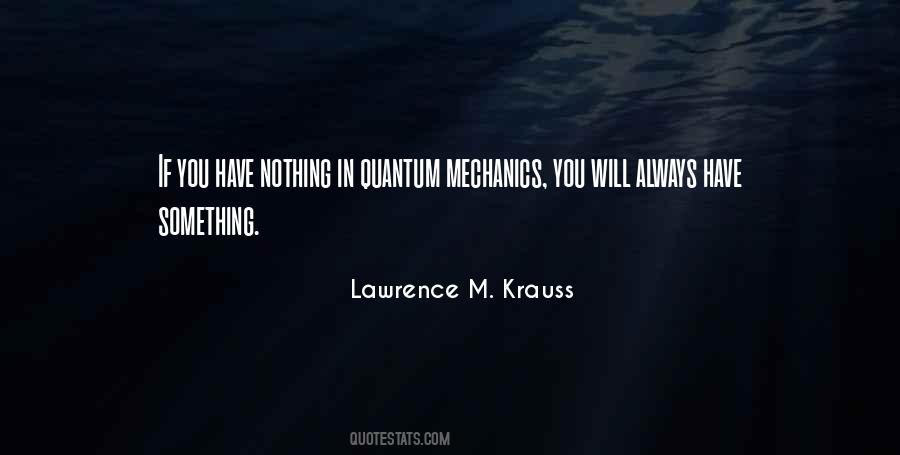 Lawrence M. Krauss Quotes #590987