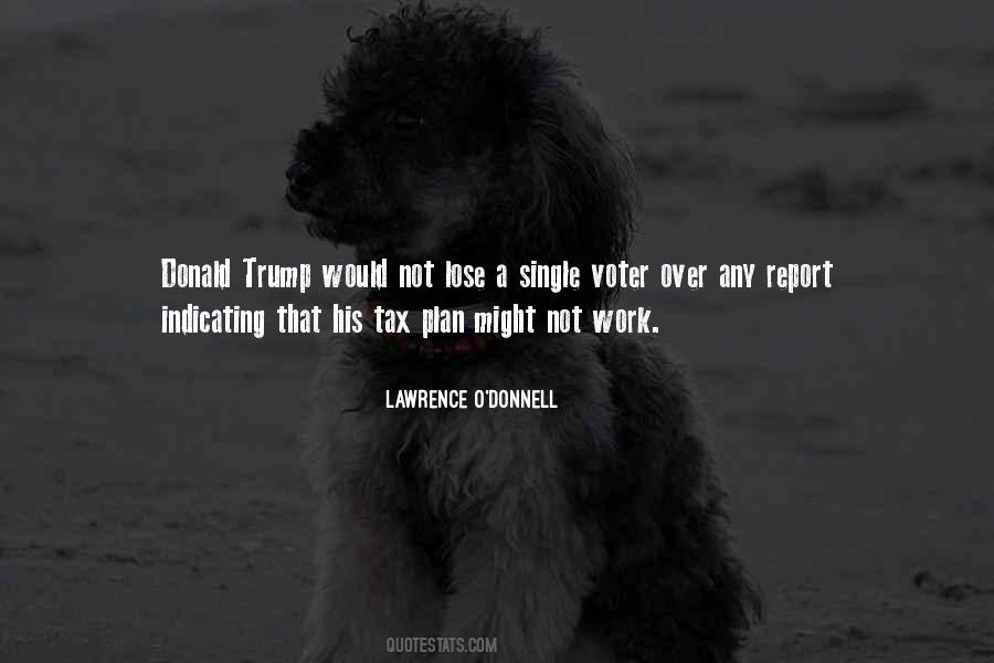 Lawrence O'Donnell Quotes #1764317