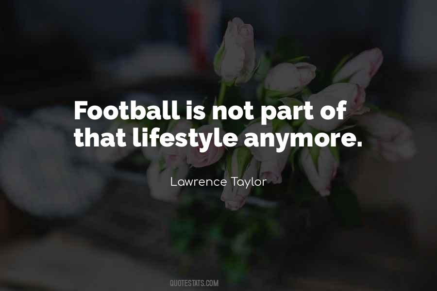 Lawrence Taylor Quotes #1402189