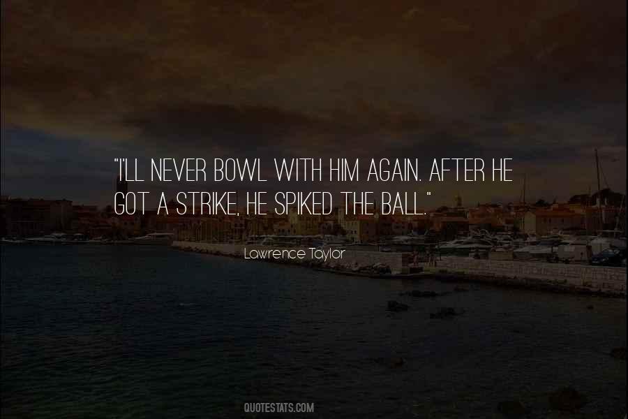 Lawrence Taylor Quotes #565115