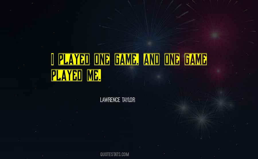 Lawrence Taylor Quotes #629858