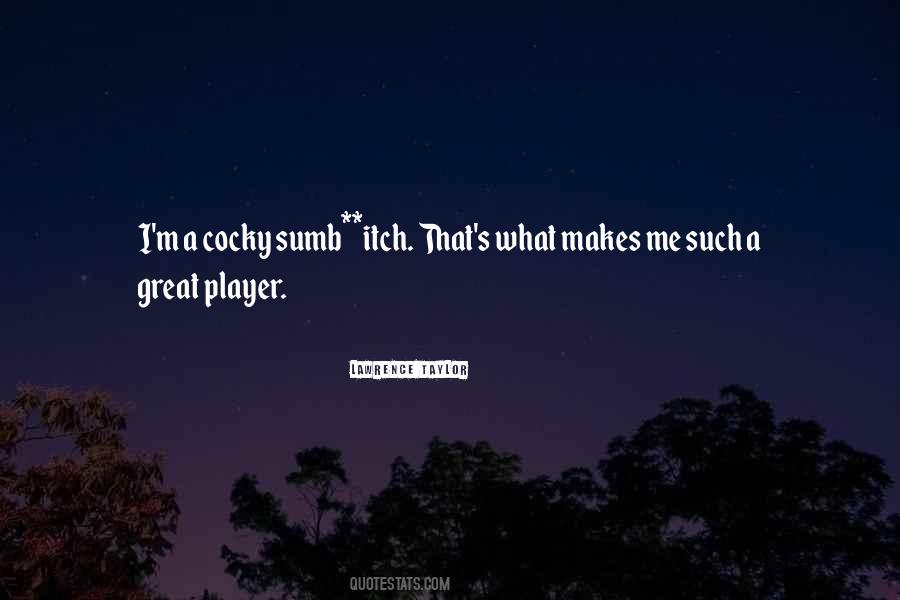 Lawrence Taylor Quotes #706407