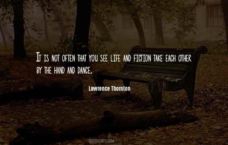 Lawrence Thornton Quotes #745673