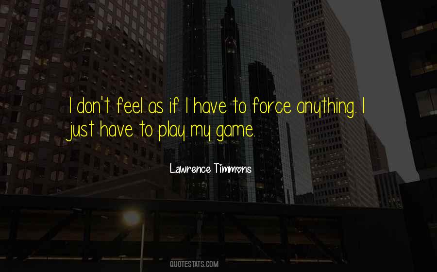 Lawrence Timmons Quotes #1331456