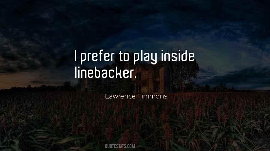 Lawrence Timmons Quotes #1666865