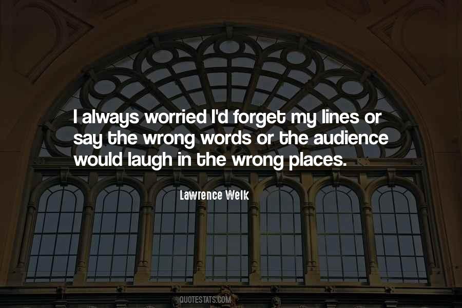 Lawrence Welk Quotes #1226039