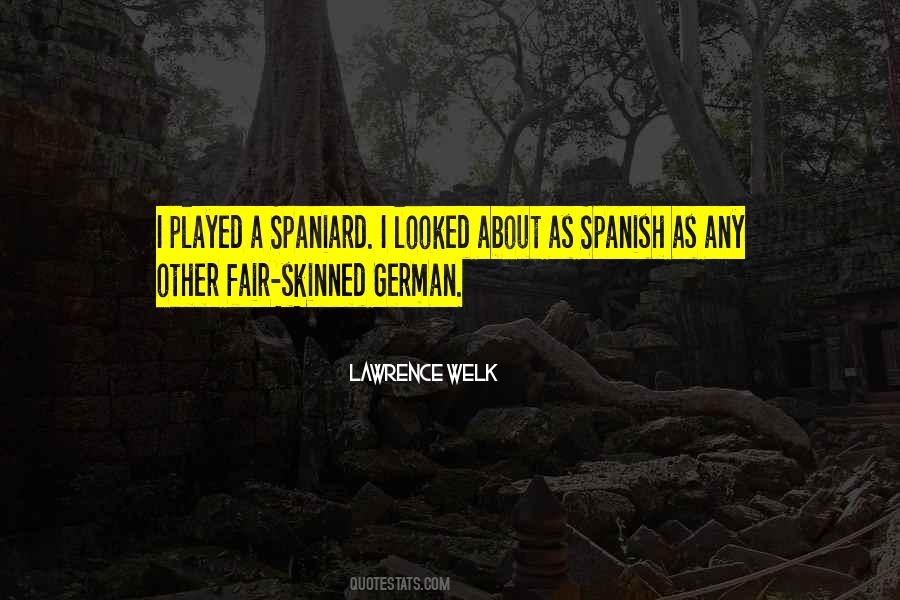 Lawrence Welk Quotes #1258640