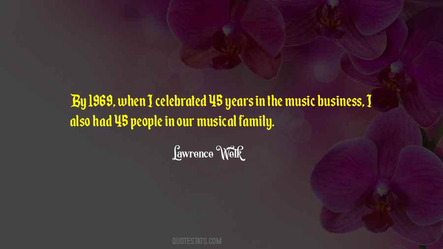 Lawrence Welk Quotes #904810