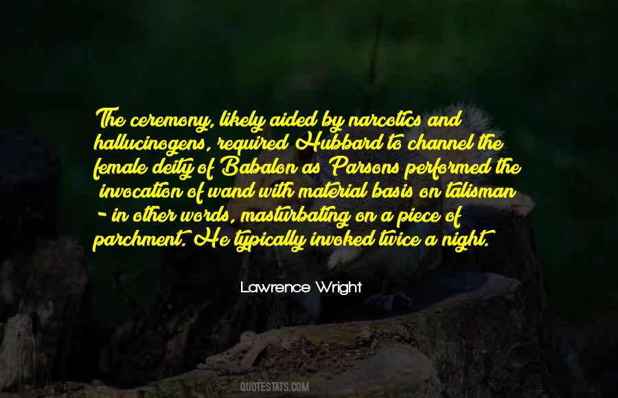 Lawrence Wright Quotes #1429907