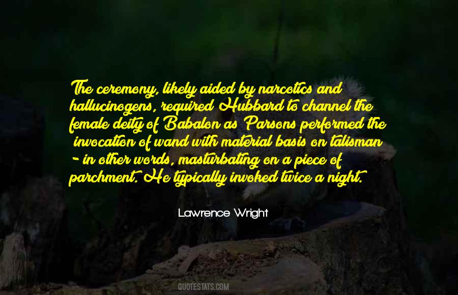 Lawrence Wright Quotes #1429907