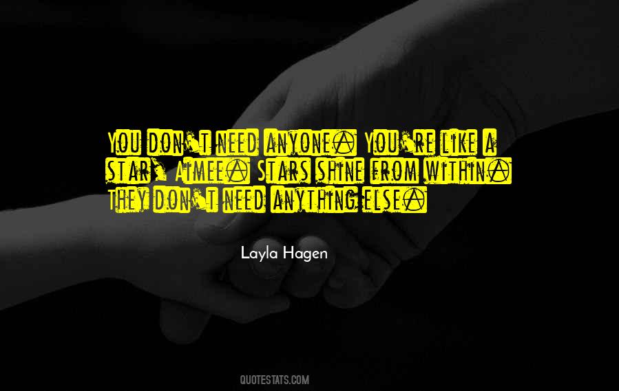 Layla Hagen Quotes #1270813