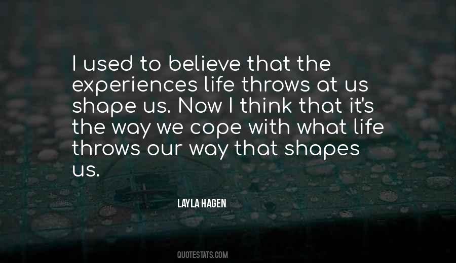 Layla Hagen Quotes #1391870