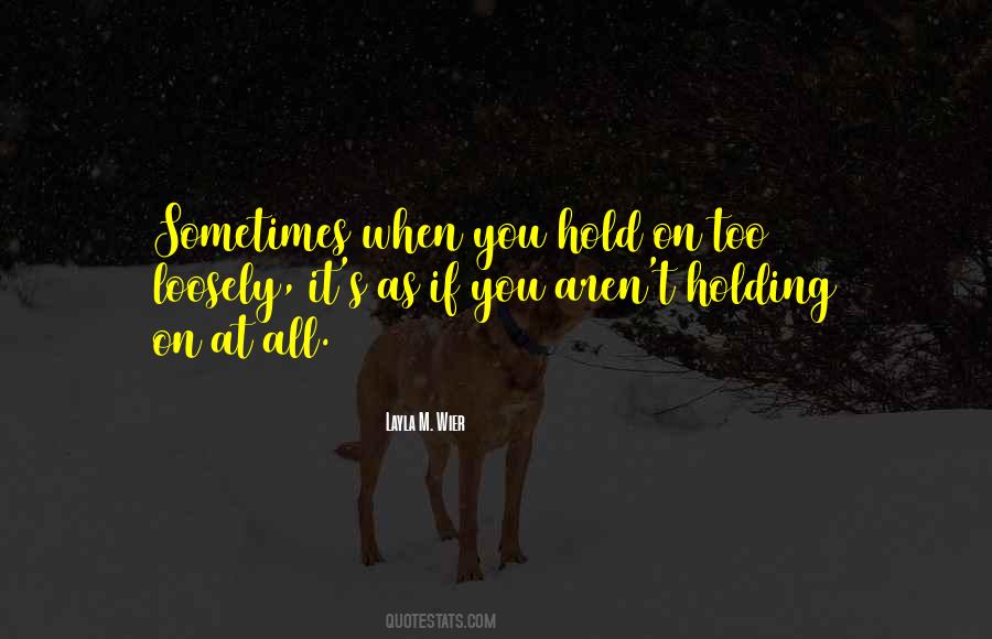 Layla M. Wier Quotes #1304049 Layla M. Wier Quotes #1304049