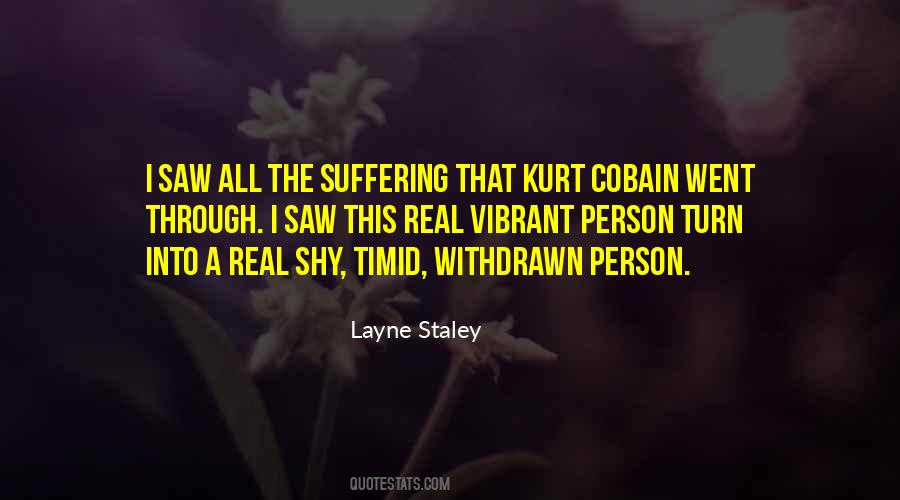 Layne Staley Quotes #1256546