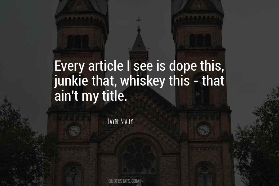 Layne Staley Quotes #346907